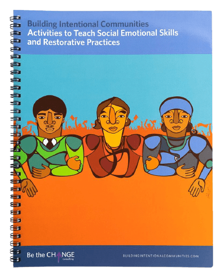 Activities to Teach Social Emotional Skills and Restorative Practices